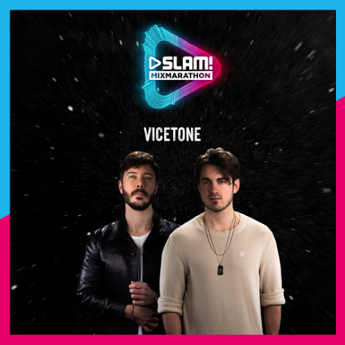 Vicetone - SLAM! MixMarathon  [12-06-2026]