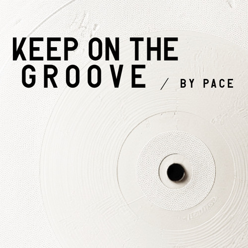Keep On The Groove w/ Pace - 17.06.23