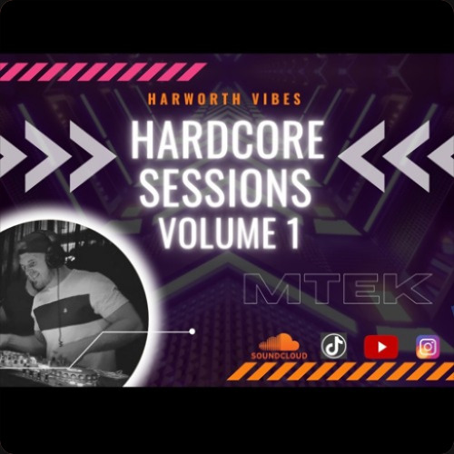HARDCORE SESSIONS VOLUME 1 | DJ MTEK | HAPPY HARDCORE | UK HARDCORE
