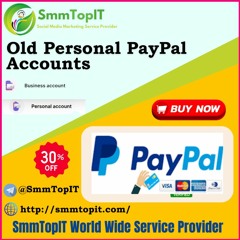 Buy Old Personal PayPal Account - Personal & Business Available