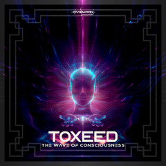 07 - Toxeed - Isha