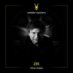 Selador Sessions 235 | Timo maas