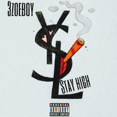 3zoeboy - Stay High