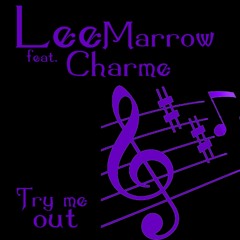 Try Me Out (Radio Edit) [feat. Charme]
