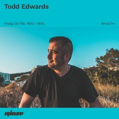 Todd Edwards - 05 February 2021