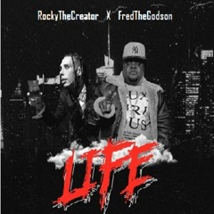 RockyTheCreator featuring Fred The Godson - Life