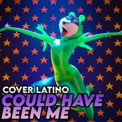 Could Have Been Me - Sing 2 - Cover Latino