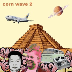 corn wave 2 - pizza hut in tenochtitlan