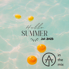 André Thorwirth - "Hello Summer" In The Mix Juli 2025