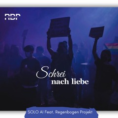 SOLO AI Feat. Regenbogen Projekt - Schrei nach Liebe (Orchestra Rock Version).mp3