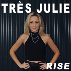 RISE CAST 002 - Très Julie