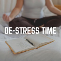 De-Stress Time