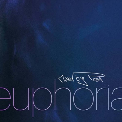 Tosa - Euphoria_Mix