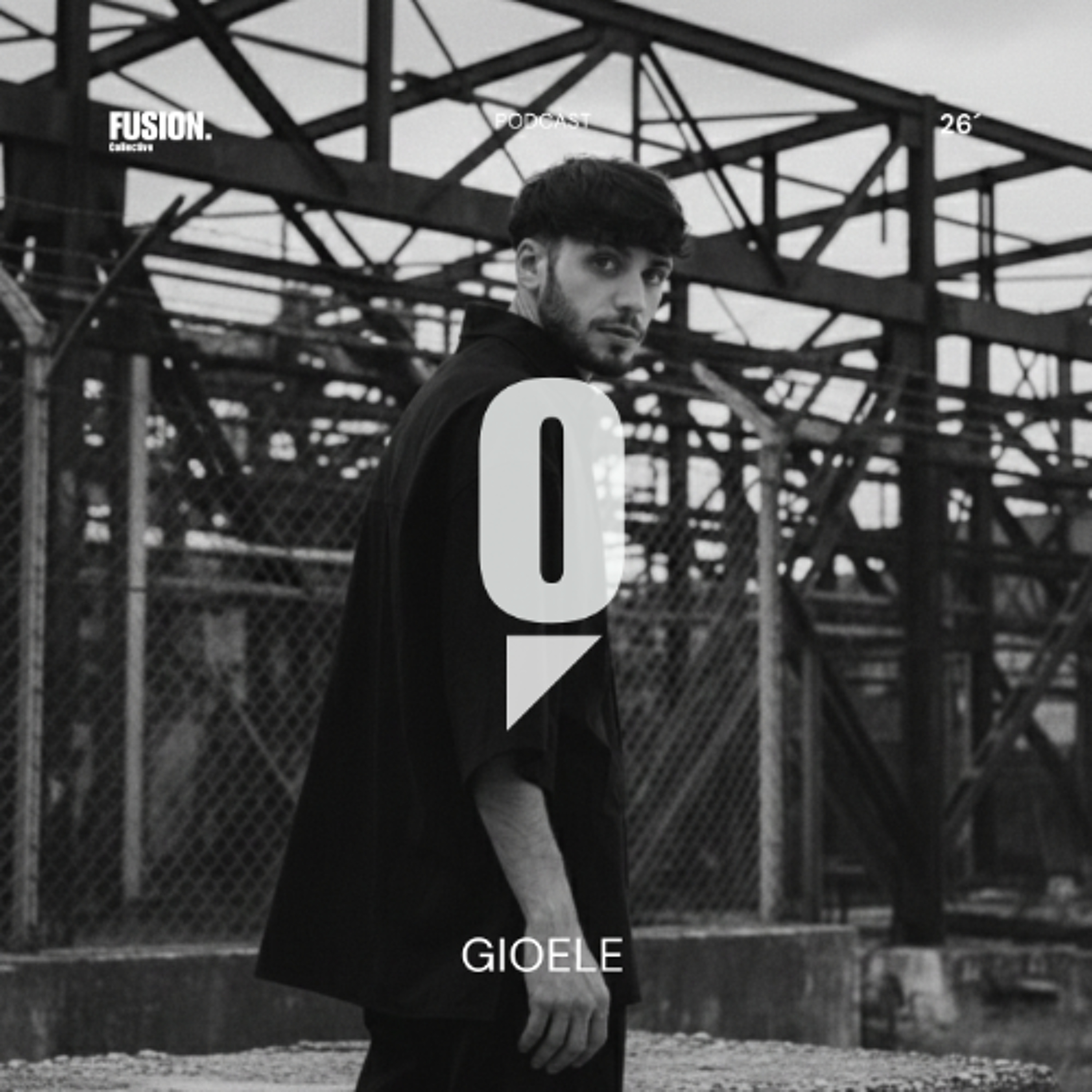 FUSION presents: Gioele podcast - 26´