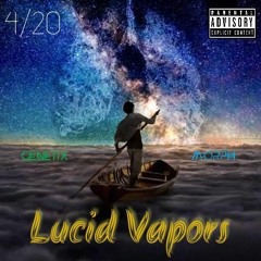 Lucid Vapors