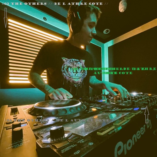 #02 tHE oTHERS // DE l aUTHRE cOTE // mix by Lean J  berlin freedl