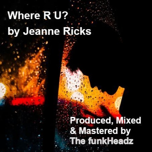 Where R U (The funkHeadz Remix)
