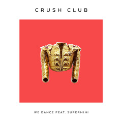 We Dance (Radio Edit) [feat. Supermini]