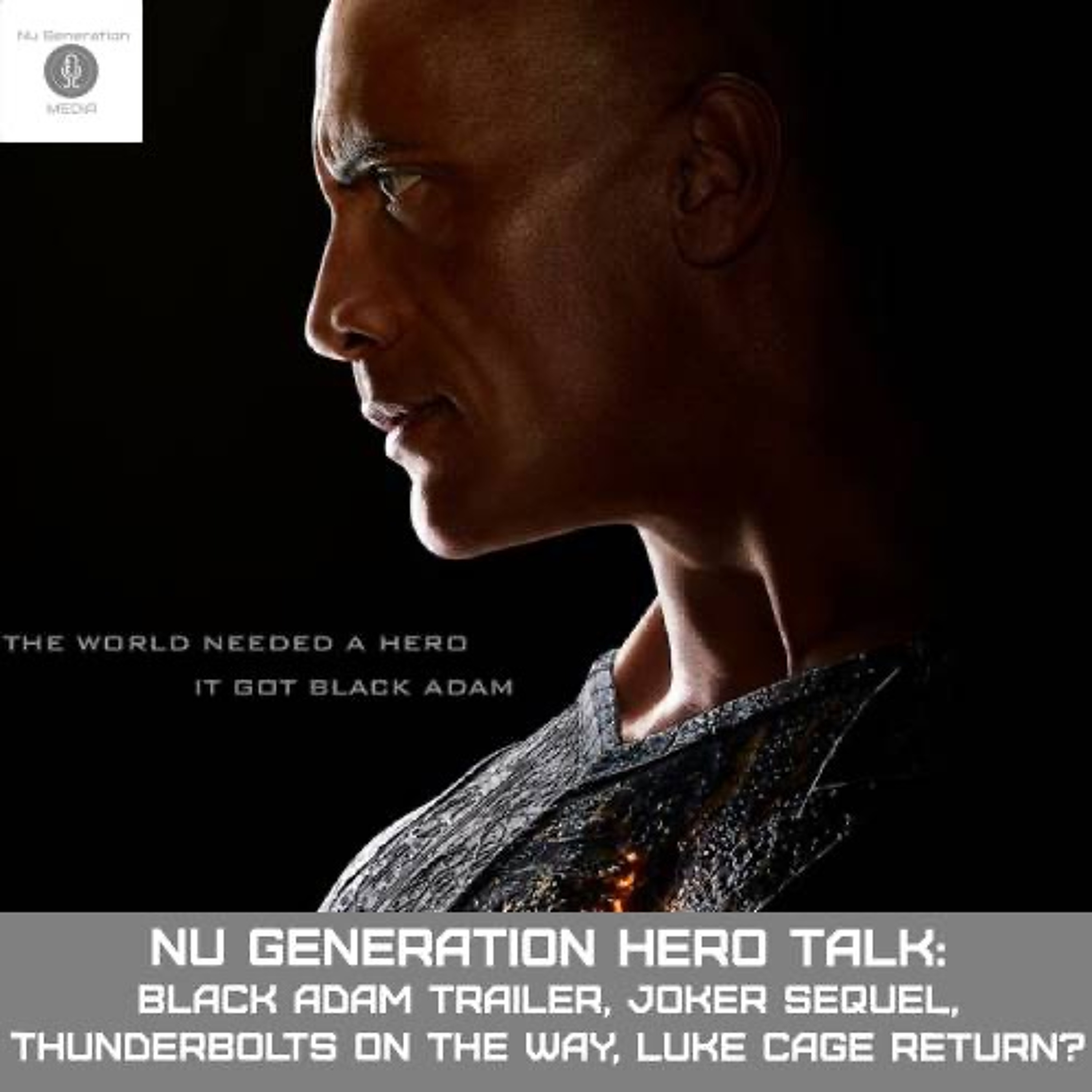 Hero Talk: Black Adam Trailer, Joker Sequel, Thunderbolts on the Way, Luke Cage Return? episode artwork