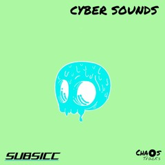 SUBSICC ~ CYBER SOUNDS