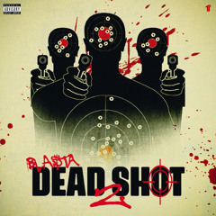 Dead Shot 2(Prod. Vizn)