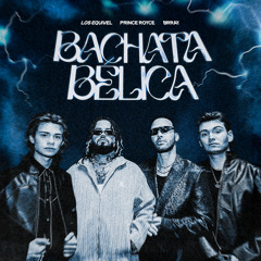 Bachata Bélica (feat. Sebastian Esquivel & Eugenio Esquivel)