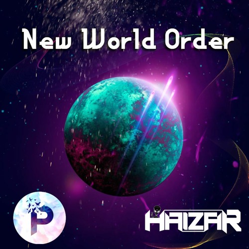 Haizar & Peretzz - New World Order