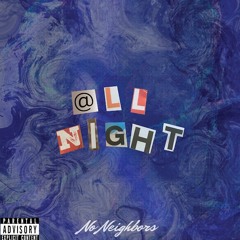 ALL NIGHT