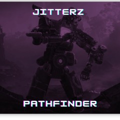 Jitterz - Pathfinder (clip)
