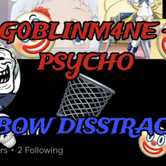 PSYCHO (RBOW DISSTRACK)