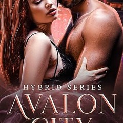 #^Ebook 📖 Avalon City (Hybrid Series) [EBOOK EPUB KIDLE]