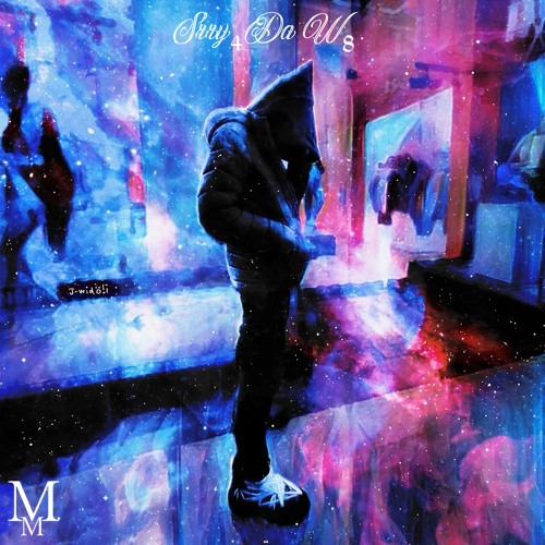 QuayMercede$ - Srry 4 Da W8 (Prod. MyGod) (Hosted By MansionMusic) [EP]