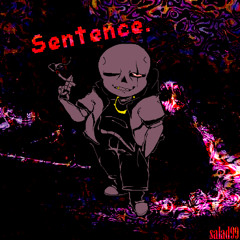 -DECADENT SOCIETY- Sentence.