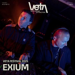 Exium @ Veta Festival 2025