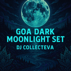Goa dark moonlight set