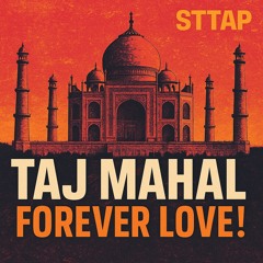 Taj Mahal | The Theme