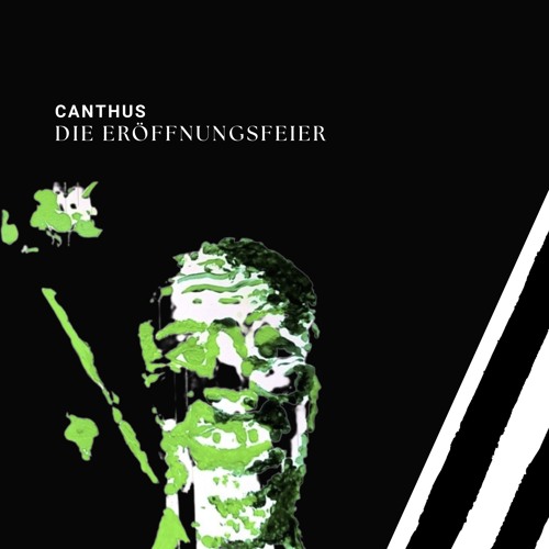 Canthus – Die Eröffnungsfeier