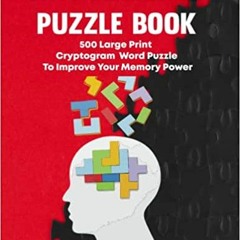 Pdf Read Cryptograms Puzzle Book For Adults And Teens: Large Print Cryptogram Puzzles Words To Shar