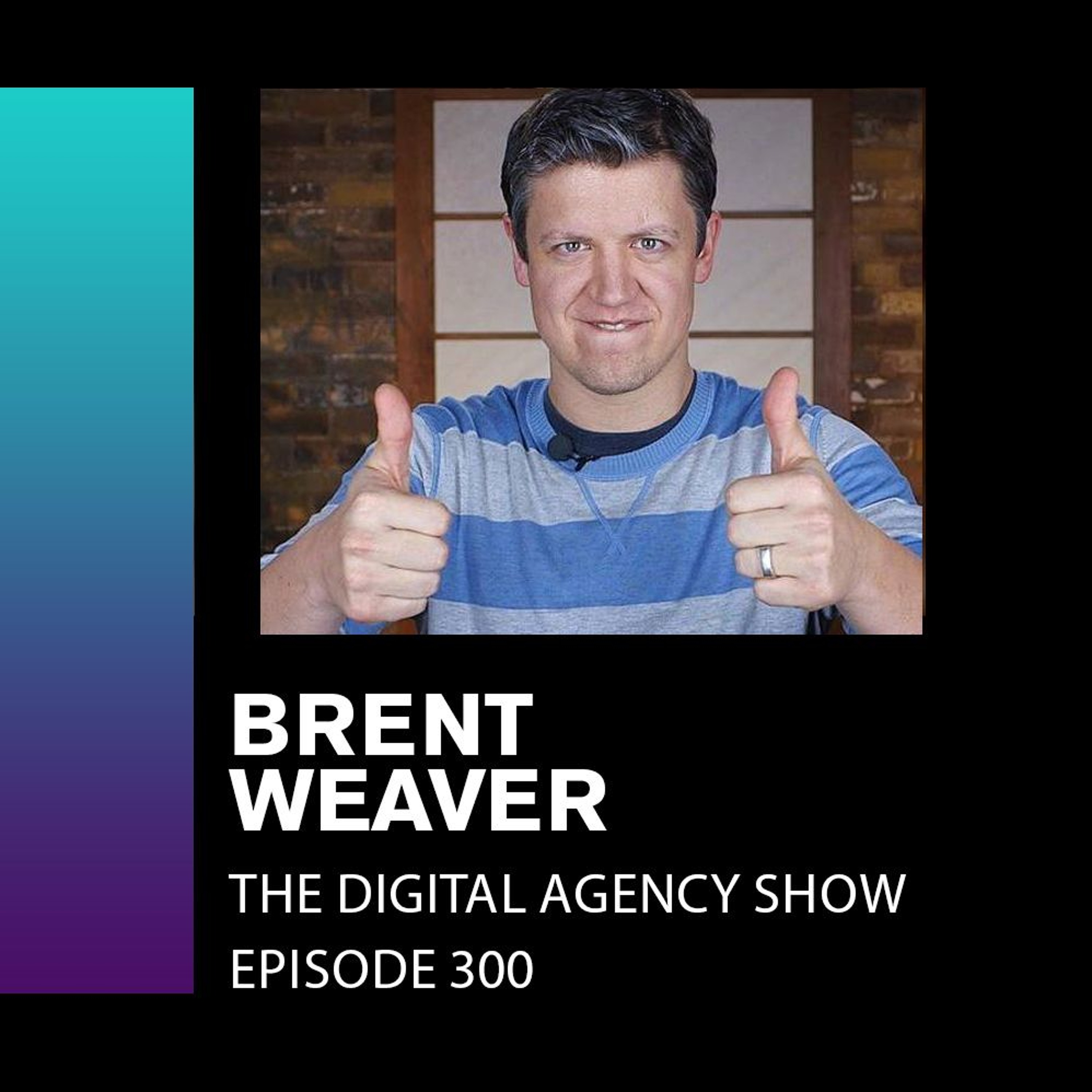 The Digital Agency Show | Helping Agency Owners Transform Their Business Mindset to Increase Prices, Work Less, and Grow Profits