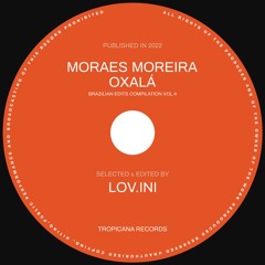 Moraes Moreira - Oxalá (LOV.ini Edit)