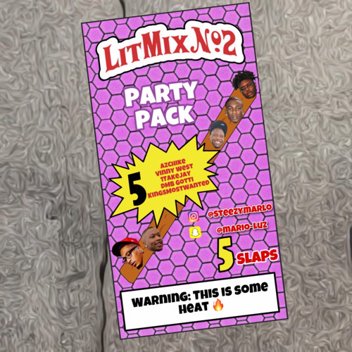 Lit Mix #2 (AzChike, Vinny West, 1TakeJay, DMB Gotti, KingsMostWanted)