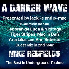#345 A Darker Wave 25-09-2021 with guest mix 2nd hr by Mike Redfields