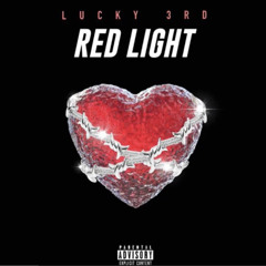 LUCKY3RD - RED LIGHT