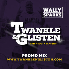 TWANKLE & GLISTEN (Promo Mix) (May 2024)