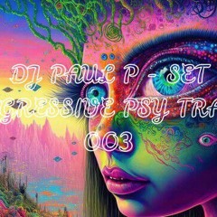 DJ PAUL P - SET PROGRESSIVE PSY TRANCE 003..mp3