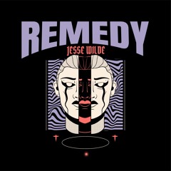 REMEDY - JESSE WILDE (FREE DOWNLOAD)