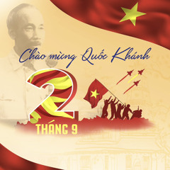 NST-DÂN CA CÁCH MẠNG MỪNG LỄ QUỐC KHÁNH 2/9 🇻🇳