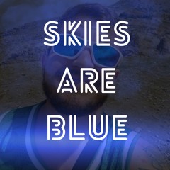Skies Are Blue (feat. Camila Pacanaro)