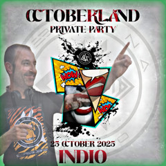 OCTOBERLAND PRIVATE PARTY by INDIO