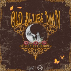 CF Premiere: GEONI, Eye Desires - Old Blues Man [Above The Noon]
